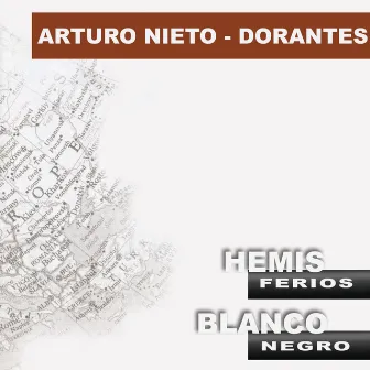 Hemisferios: Blanco-Negro by Arturo Nieto-Dorantes