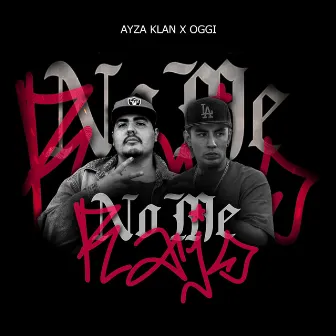 No Me Rajo by Ayza Klan