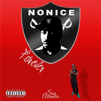 NoNice Forever by Sav Abinitio