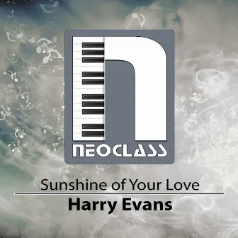 Sunshine of your Love by Harry Evans