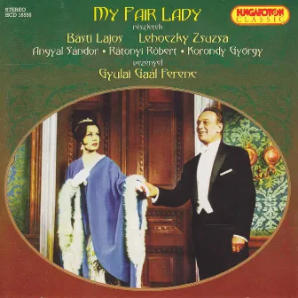 Loewe: My Fair Lady by Budapest Operetta Theatre Orchestra