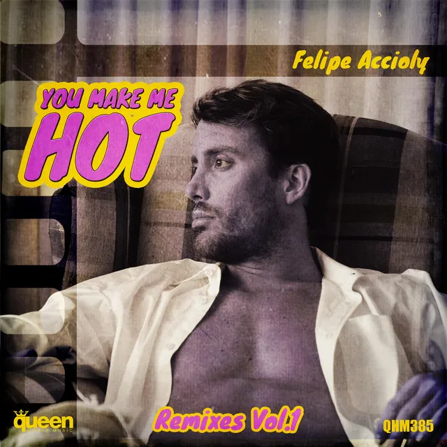 You Make Me Hot - Thiago Antony Remix