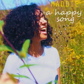 A Happy Song by Maddie