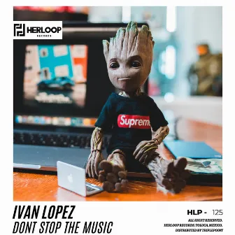 Dont Stop The Music by Ivan Lopez