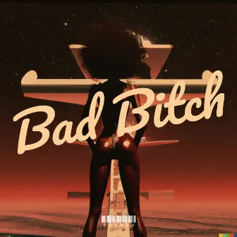 Bad Bitch by Pradda