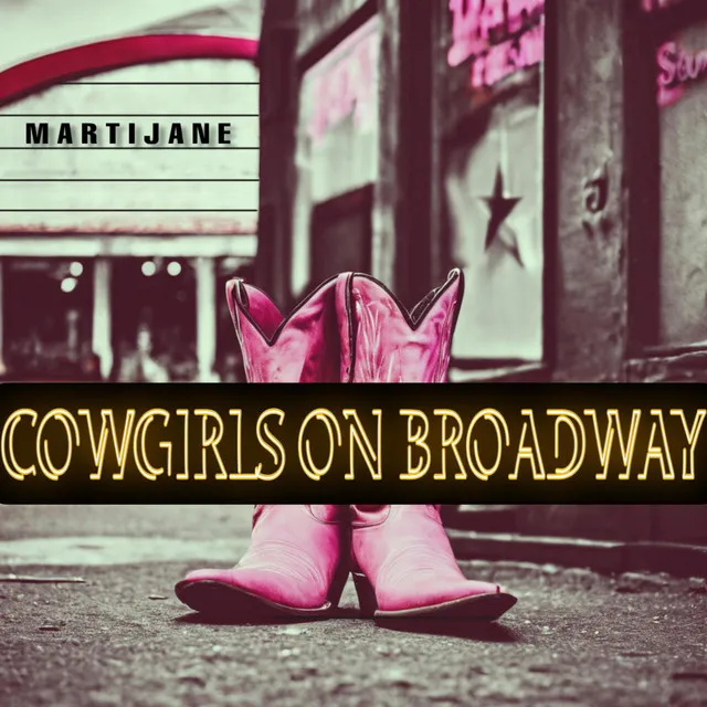 Cowgirls On Broadway