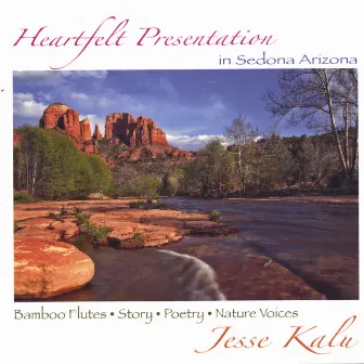 Heartfelt Presentation In Sedona Arizona by Jesse Kalu