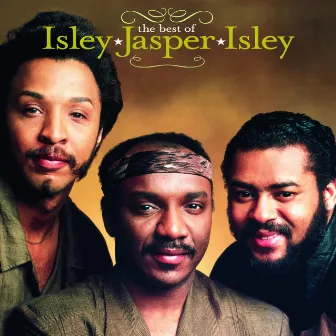 Caravan of Love: The Best of Isley Jasper Isley by Isley, Jasper, Isley