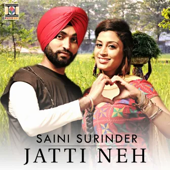 Jatti Neh by Saini Surinder