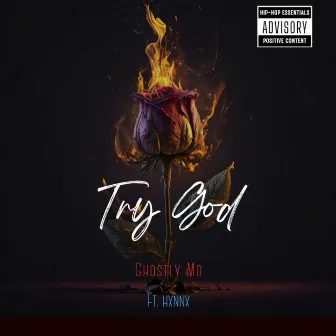 Try God by Ghostly Mo