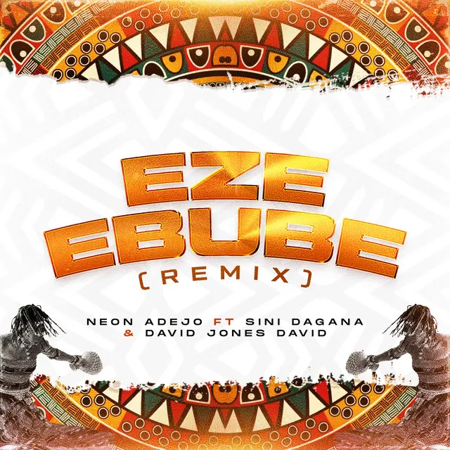 Eze Ebube (Remix)