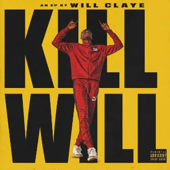 Kill Will by Will Claye