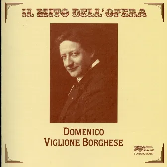 Il mito dell'opera: Domenico Viglione-Borghese by Unknown Artist