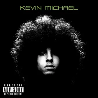 Kevin Michael (Explicit International) by Kevin Michael