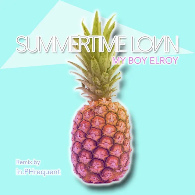 Summertime Lovin - In.PHrequent Remix