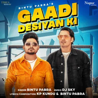 Gaadi Desiyan Ki by Bintu Pabra