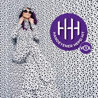 Hepsi Hit, Vol. 1 by Hande Yener