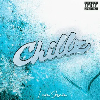 Chillz by I Am Skram