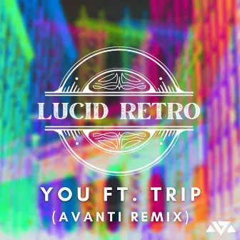 You (Avanti Remix) by Avanti