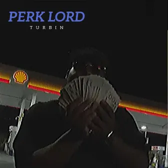 Perk Lord by Turbin Foe