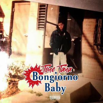 Bongiorno Baby by Tone Tana