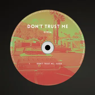 Don't Trust Me by Gissa