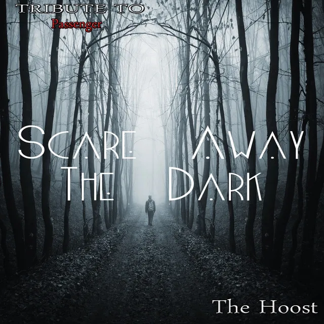 Scare Away the Dark