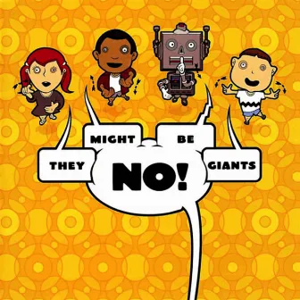 No! by They Might Be Giants (For Kids)