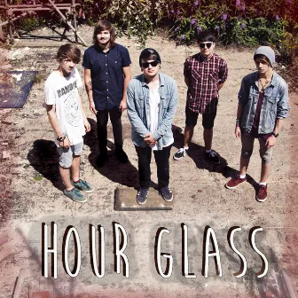 Hour Glass EP by Hour Glass