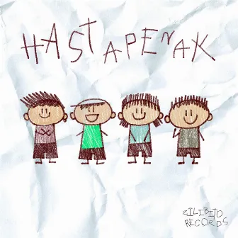 hastapenak by Zilibito Records