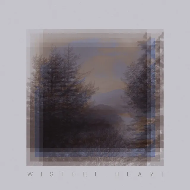 Wistful Heart