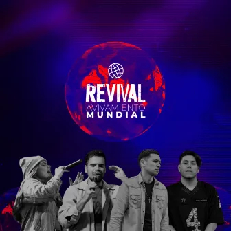 Revival Avivamiento Mundial by Bajando el Cielo