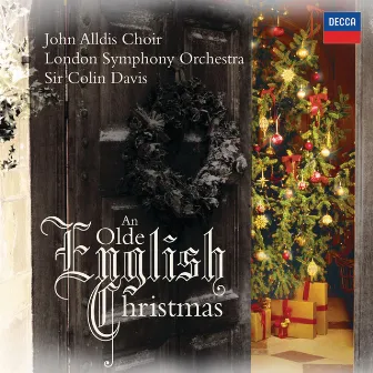 An Olde English Christmas by John Alldis Choir