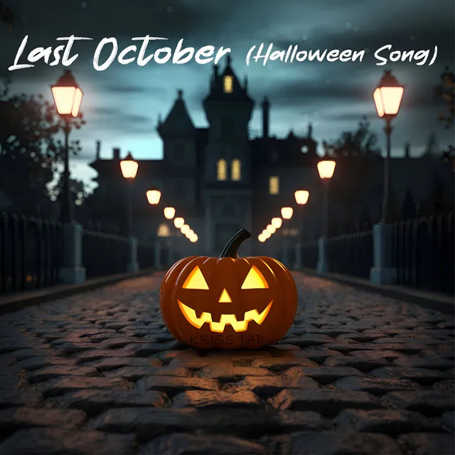 Last October (Halloween Song)