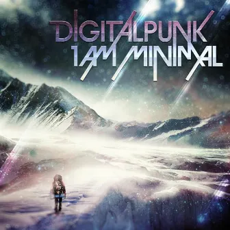 I am minimal by DigitalPunk