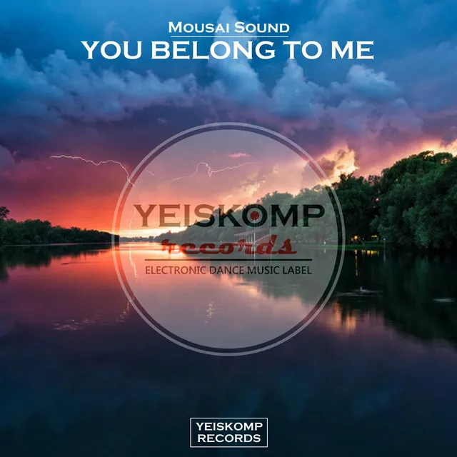 You Belong To Me - Original Mix