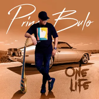 One Life by Prince Bulo