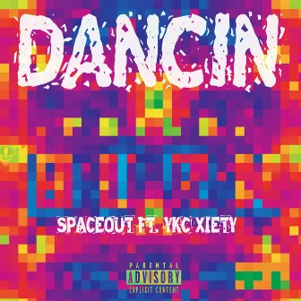 Dancin by Spaceout