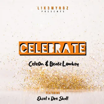 Celebrate by Cele0n