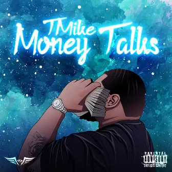 Money Talks by Tmike