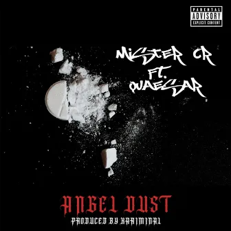 Angel Dust by Mister CR