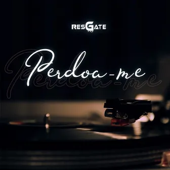 Perdoa-me by Resgate Rap