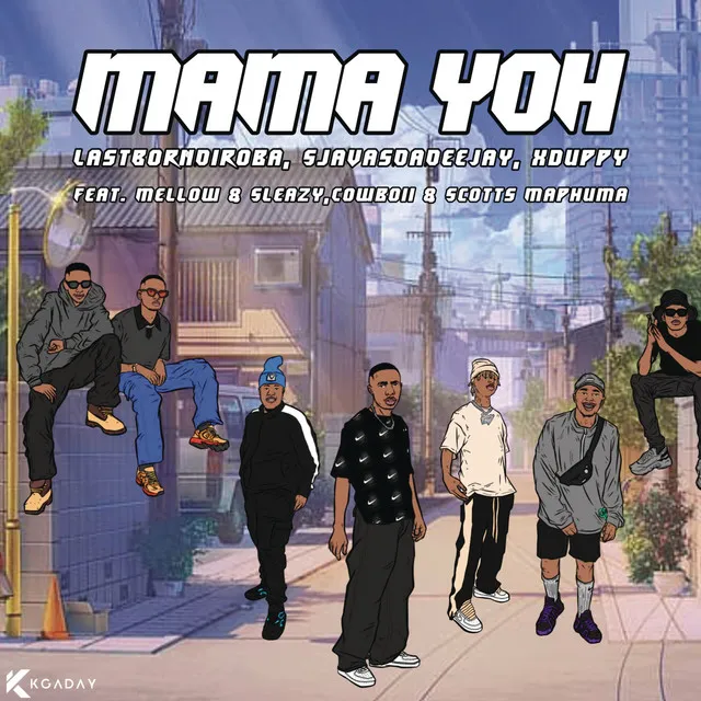 Mama yoh (feat. Mellow & Sleazy, CowBoii & Scotts Maphuma)