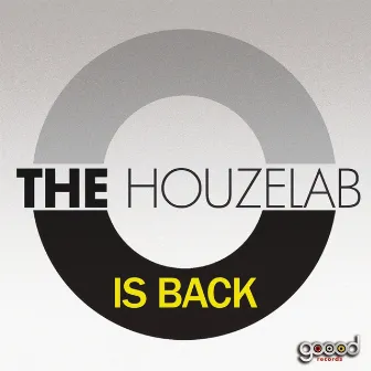 Is Back by The Houzelab