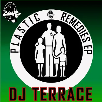 Plastic Remedies by DJ Terrace