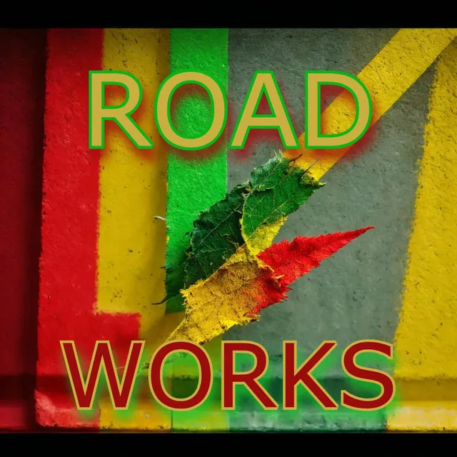 Roadworks (Double_Negative's Version)