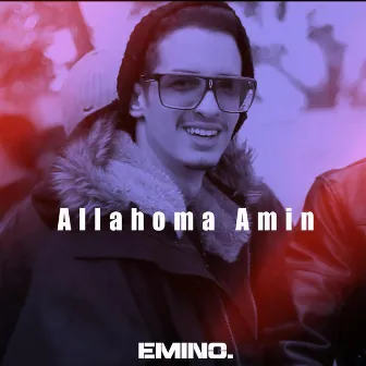 Allahoma Amin by Emino