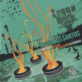 No Somos Santos by Legua York