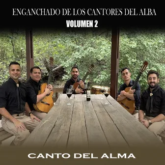 Enganchado de Los Cantores del Alba Volumen 2 by Canto Del Alma