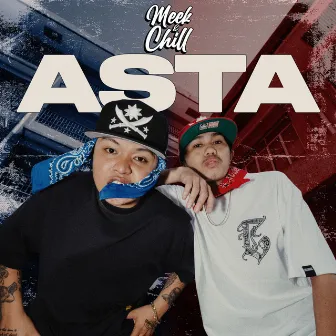 Asta by Meek & Chill